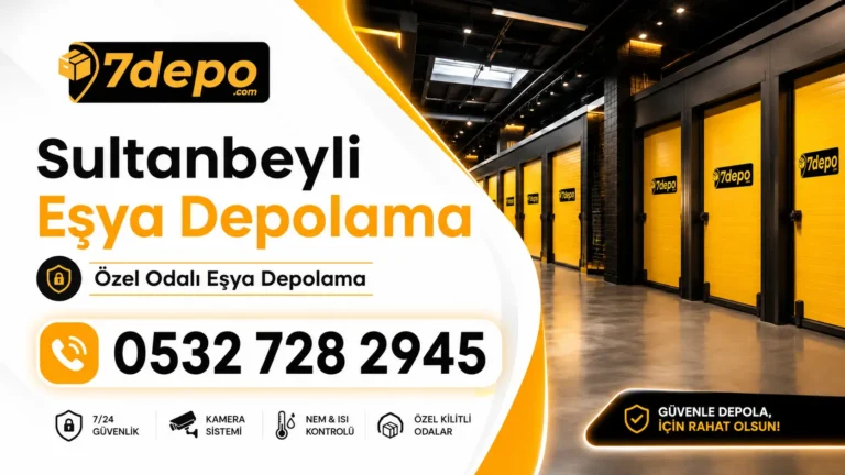 sultanbeyli eşya depolama 7depo