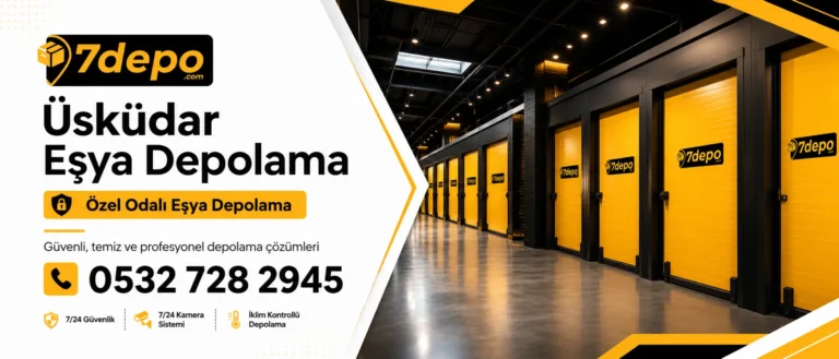 üsküdar eşya depolama özel odalı